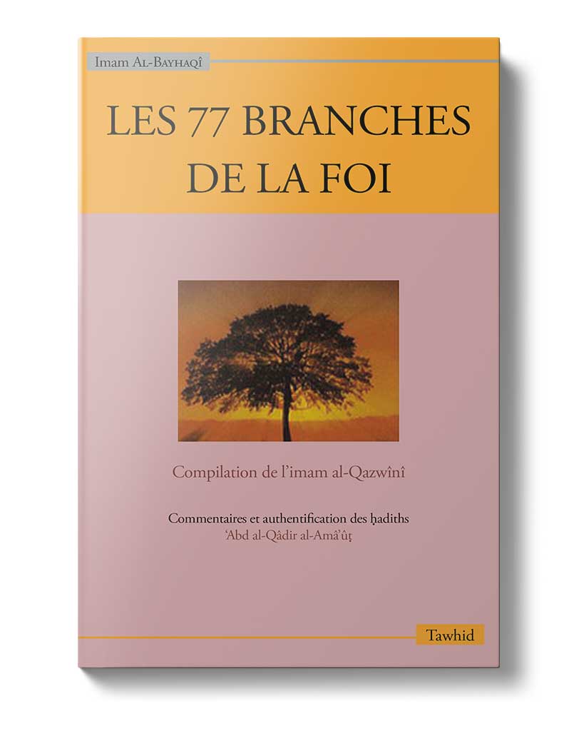 Les 77 branches de la foi