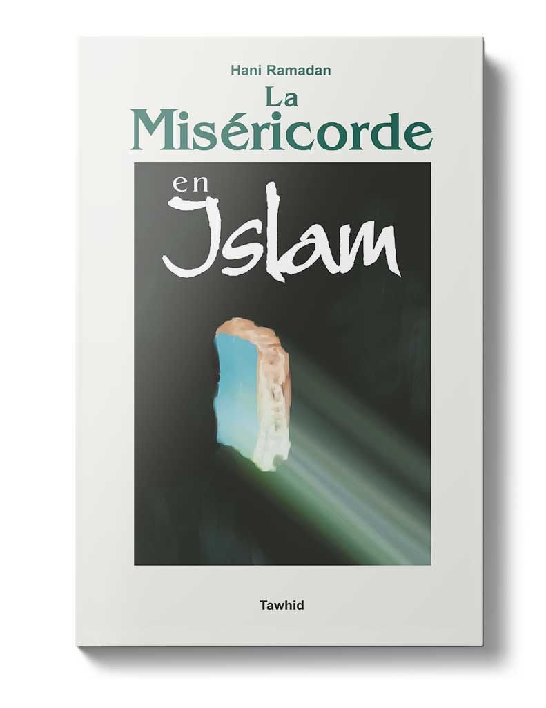 La Miséricorde en Islam