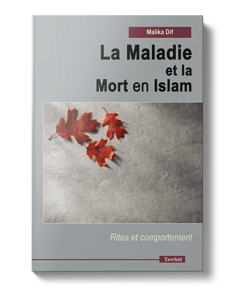 La Maladie et la Mort en Islam