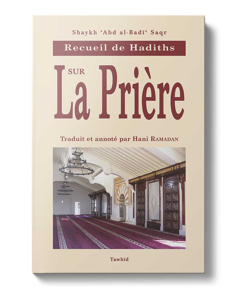Recueil de hadiths sur la prière