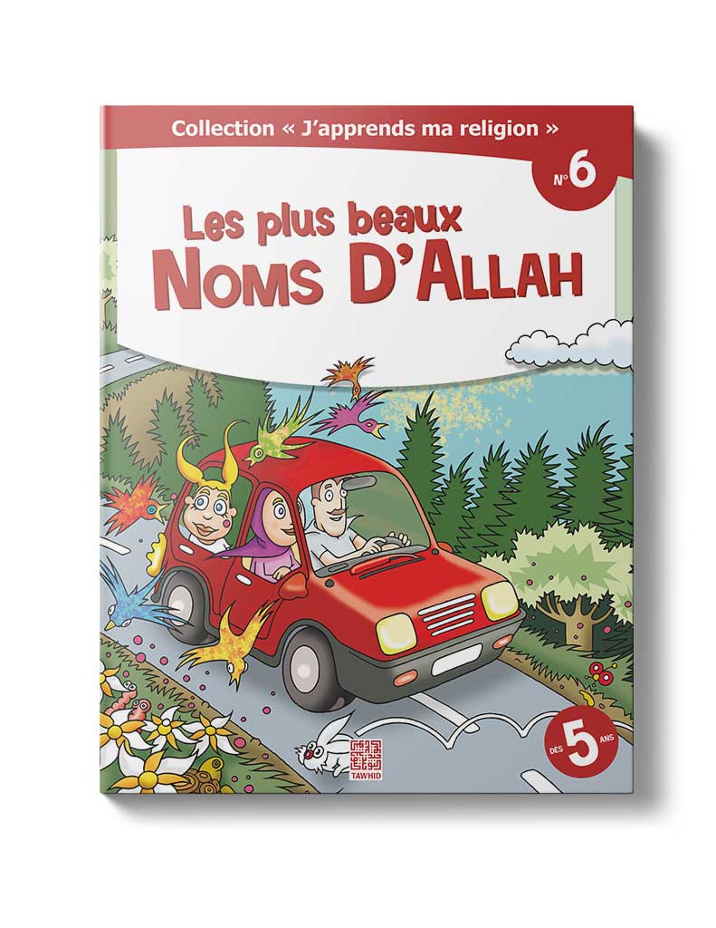 Les plus beaux noms d'Allah<br /> (Tome 6)