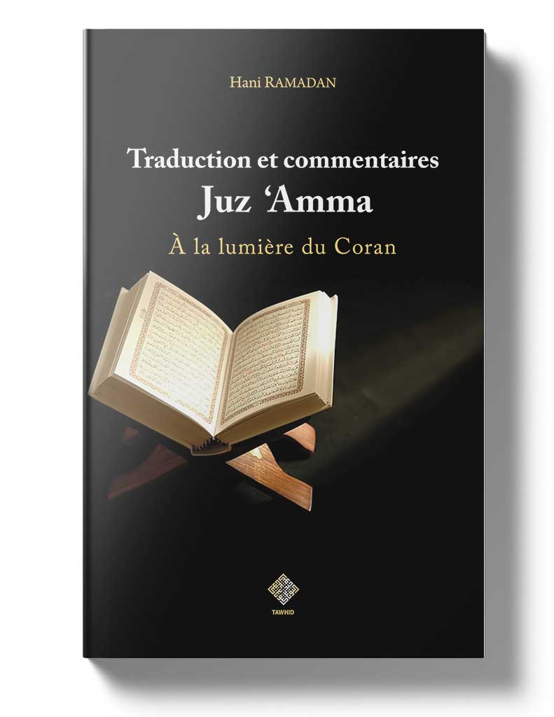 Traduction et commentaires Juz 'Amma