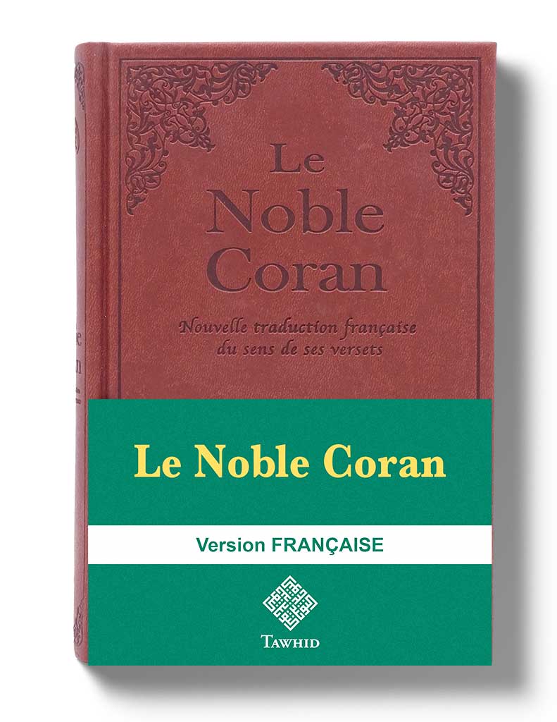Noble Coran<br/> Version Française