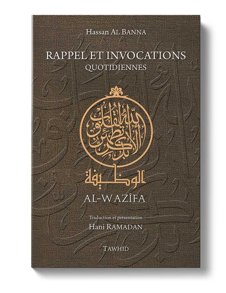 Rappel et invocations quotidiennes (Al-wazîfa)