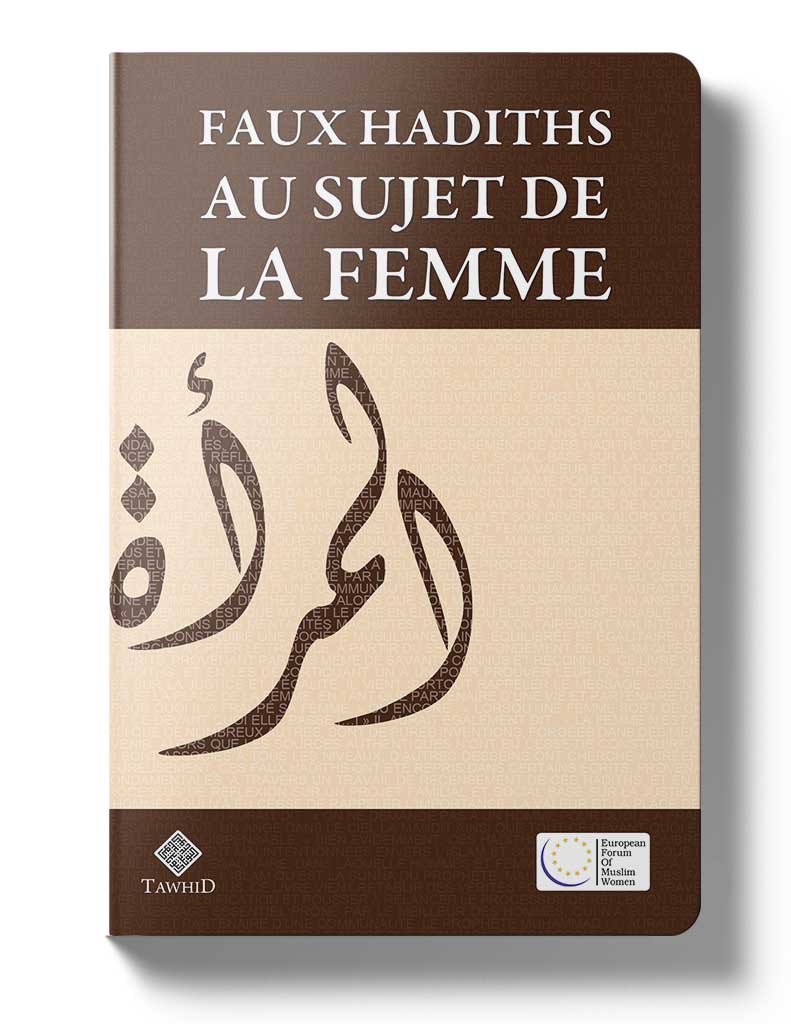 Faux hadiths au sujet de la femme