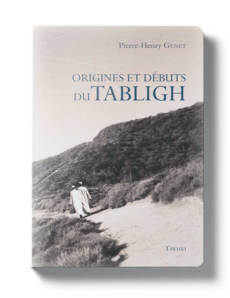 Origines et débuts du Tabligh
