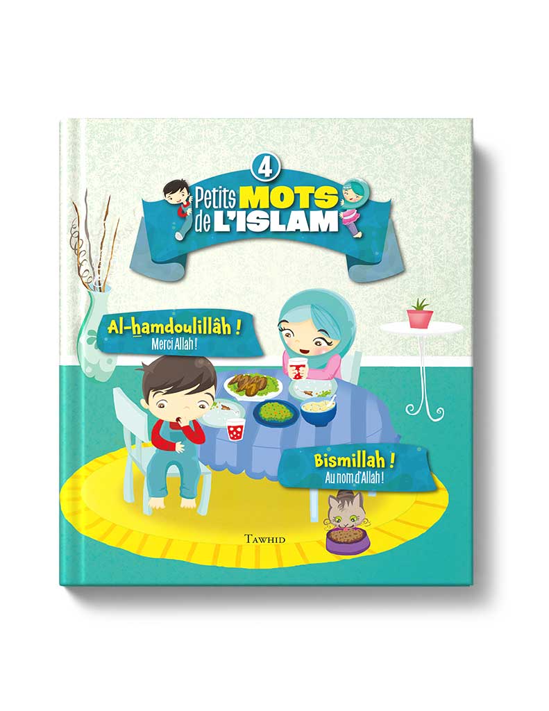 Petits mots de l'islam<br/> (Tome 4)