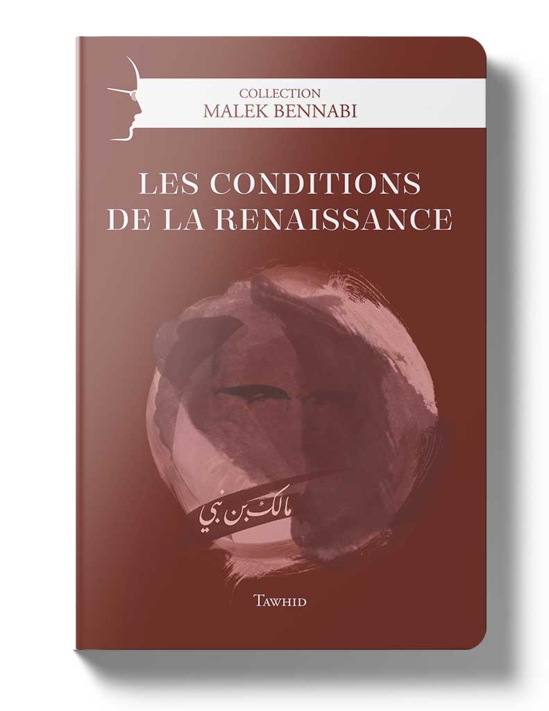 Les conditions de la renaissance