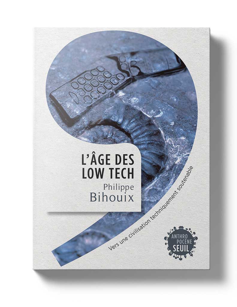 L'Âge des<br />low tech