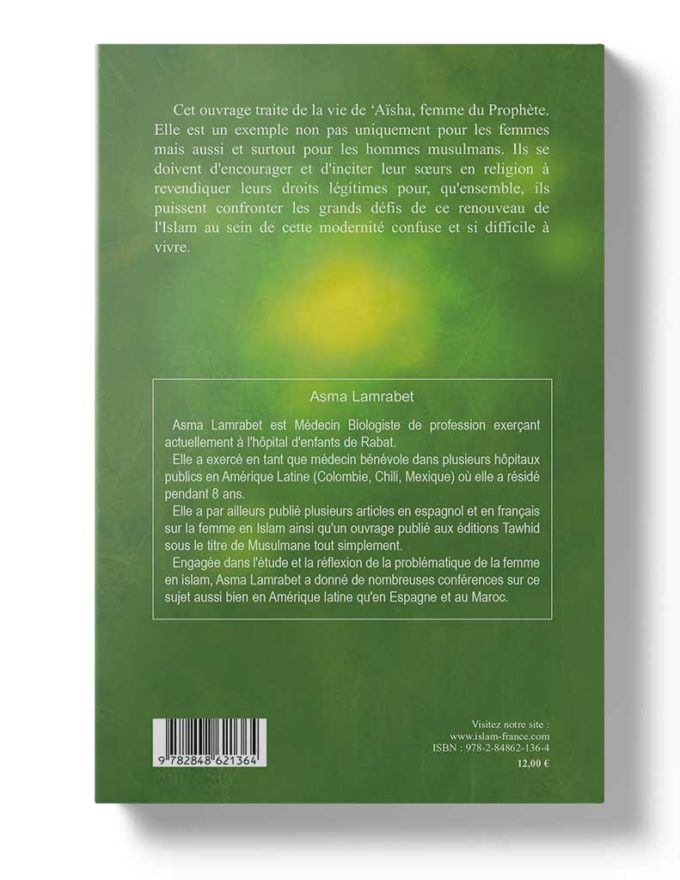 Aïsha, Epouse du Prophète ou l'Islam au Féminin – Image 2