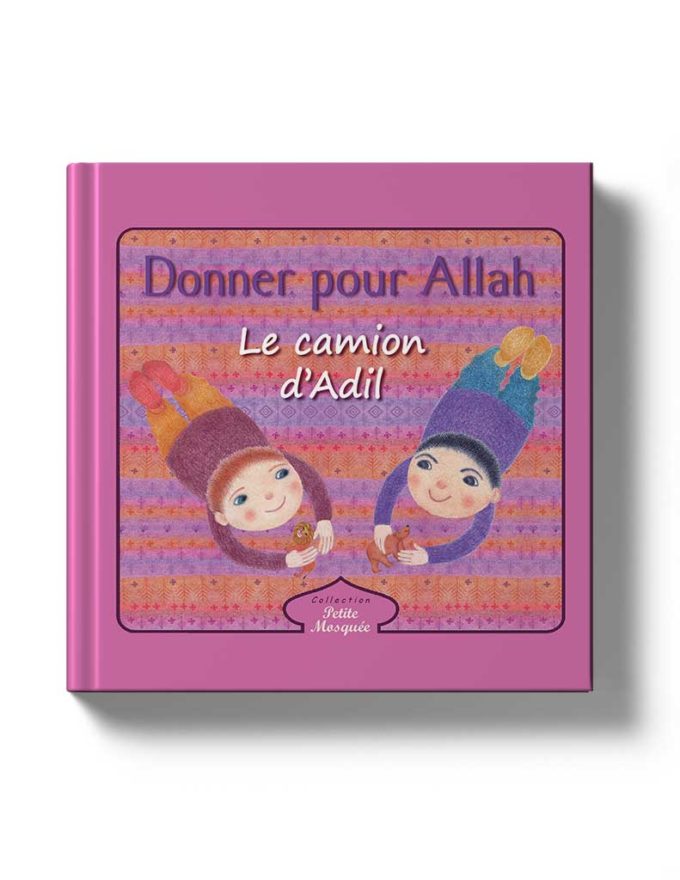Donner pour Allah : Le camion d'Adil