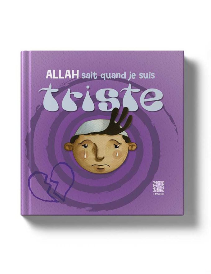Allah sait quand je suis triste