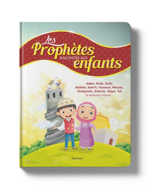 Les Prophètes racontés aux enfants