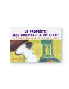 Le Prophète, Abou Hourayra et le pot de lait